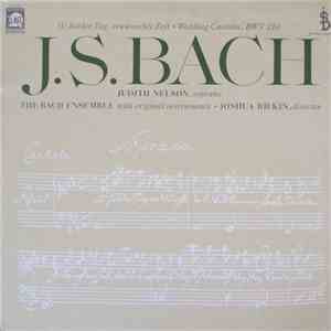 J.S. Bach - Judith Nelson • The Bach Ensemble / Joshua Rifkin - Wedding Cantata download free