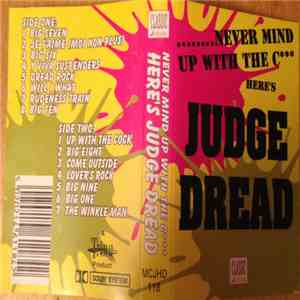 Judge Dread - ..... Never Mind Up With The C Here's Judge Dread download free