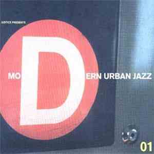 Justice - Presents Modern Urban Jazz 01 download free