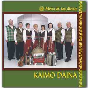 Kaimo Daina - Menu Aš Tas Dienas download free