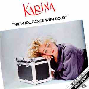 Karina  - Hidi-Ho... Dance With Dolly download free