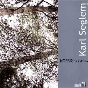 Karl Seglem - NORSKjazz.no download free
