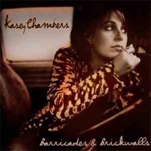 Kasey Chambers - Barricades & Brickwalls download free