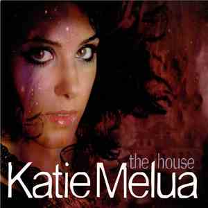 Katie Melua - The House download free