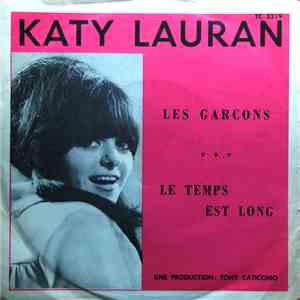 Katy Lauran - Les Garcons / Le Temps Est Long download free