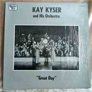 Kay Kyser And His Orchestra - Great Day download free