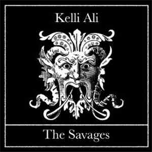 Kelli Ali - The Savages download free