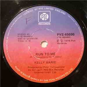 Kelly Marie - Run To Me download free