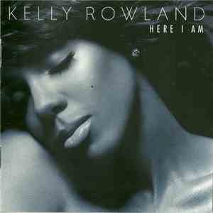 Kelly Rowland - Here I Am download free