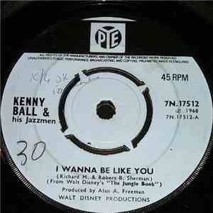 Kenny Ball And His Jazzmen - I Wanna Be Like You download free