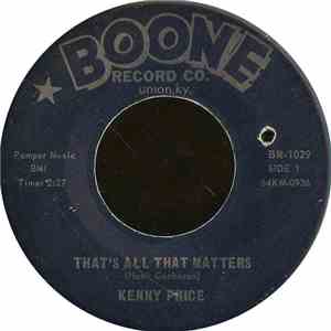 Kenny Price - That's All That Matters download free