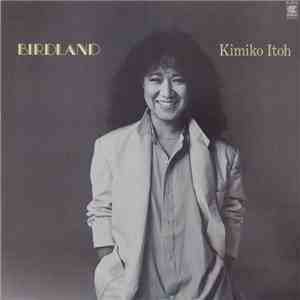 Kimiko Itoh - Birdland download free