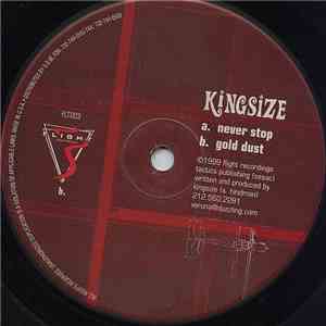 Kingsize - Never Stop / Gold Dust download free