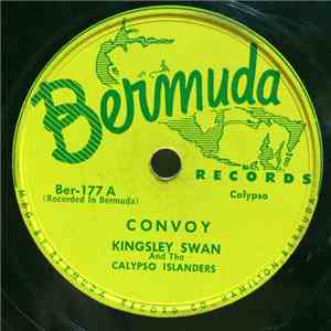 Kingsley Swan And The Calypso Islanders - Convoy / Bulldog Don't Bite Me download free