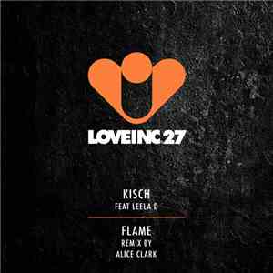 Kisch Feat. Leela D - Flame download free