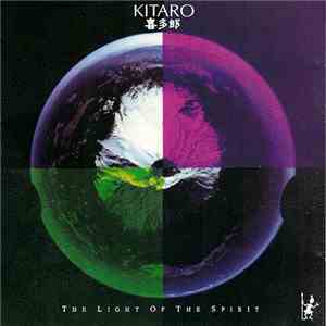 Kitaro - The Light Of The Spirit download free