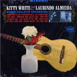 Kitty White, Laurindo Almeida, Buddy Collette Orchestra - Kitty White & Laurindo Almeida download free