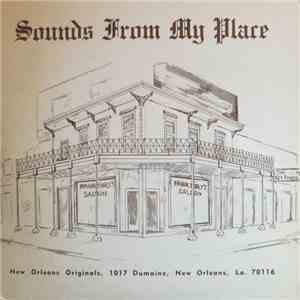 Knocky Parker, Sherwood Mangiapane, Marvin Montgomery, Dr. Edmond Souchon - Sounds From My Place download free