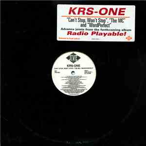KRS-One - Can't Stop, Won't Stop / The MC / Word Perfect download free