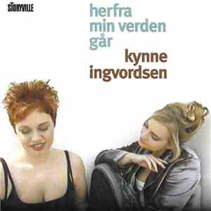 Kynne • Ingvordsen - Herfra Min Verden Går download free