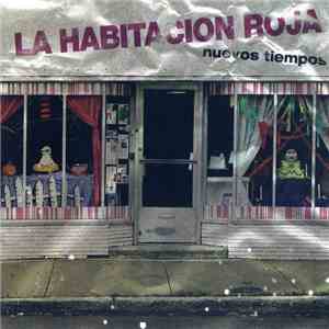 La Habitación Roja - Nuevos Tiempos download free