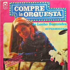 La Orquesta De Lucho Bermudez - Compre La Orquesta download free