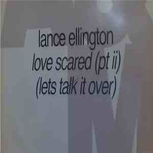 Lance Ellington - Love Scared download free