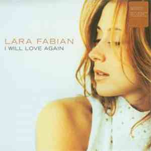 Lara Fabian - I Will Love Again download free
