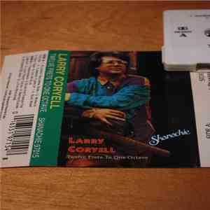 Larry Coryell - Twelve Frets To One Octave download free