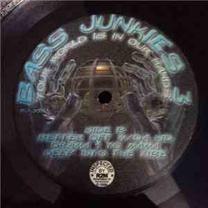 Latin House Krew - Bass Junkies Volume 3: Your World Is In Our Hands download free