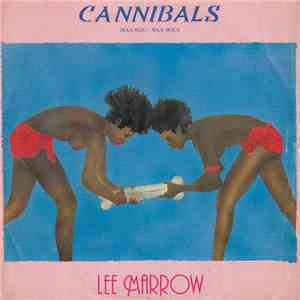 Lee Marrow - Cannibals (Baa-Boù - Baa Boù) download free