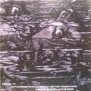 Lefthandeddecision vs. Navicon Torture Technologies - A Morte Perpetva (Jvstvs Mors) download free
