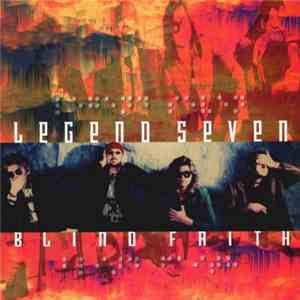 Legend Seven - Blind Faith download free
