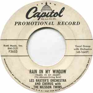 Les Baxter, His Chorus And Orchestra With The Nilsson Twins - Rain On My Window / download free