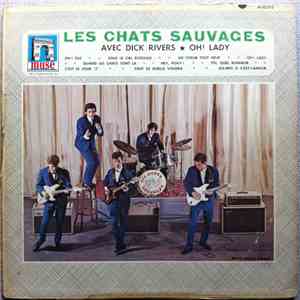 Les Chats Sauvages Avec Dick Rivers - Oh! Lady download free