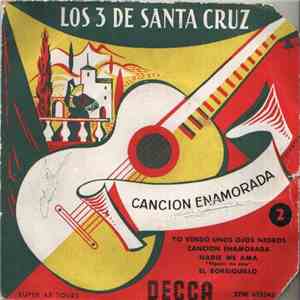 Los 3 De Santa Cruz - Cancion Enamorada download free