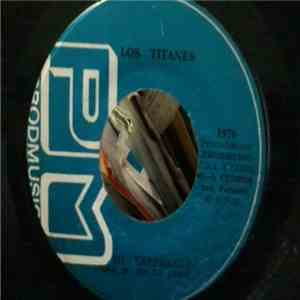 Los Titanes  - Mi Esperanza / Nuestro Anillito download free