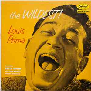 Louis Prima Featuring Keely Smith With Sam Butera And The Witnesses - The Wildest! download free