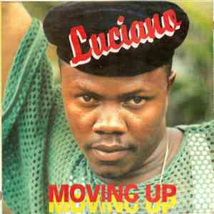 Luciano  - Moving Up download free