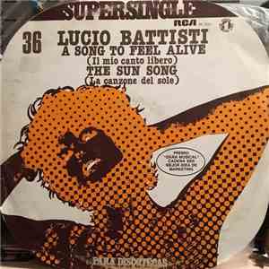 Lucio Battisti - A Song To Feel Alive download free