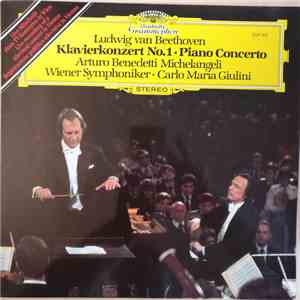 Ludwig Van Beethoven, Arturo Benedetti Michelangeli, Wiener Symphoniker • Carlo Maria Giulini - Klavierkonzert No. 1 • Piano Concerto download free