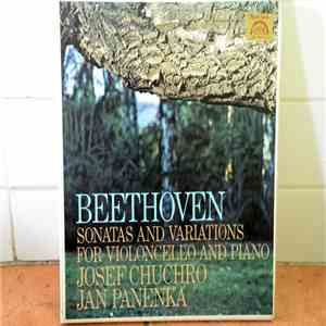 Ludwig van Beethoven, Josef Chuchro, Jan Panenka - Beethoven Sonatas And Variations For Cello And Piano download free