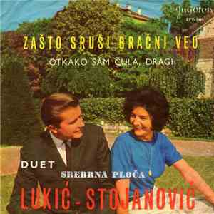 Lukić I Stojanović - Zašto Sruši Bračni Veo download free