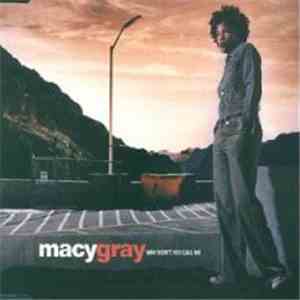 Macy Gray - Why Didn't You Call Me download free