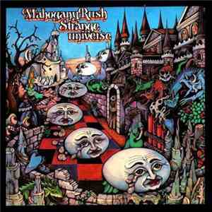 Mahogany Rush - Strange Universe download free