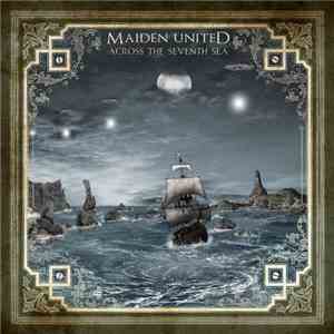 Maiden United - Across The Seventh Sea download free