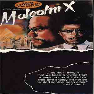 Malcolm X - The Wisdom Of Malcolm X download free