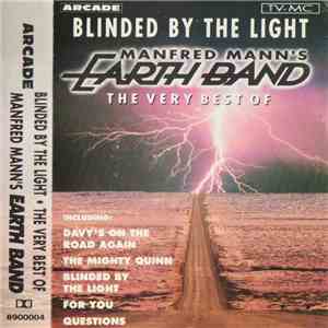 Manfred Mann's Earth Band - Blinded By The Light (The Very Best Of) download free