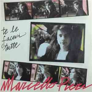 Marcello Pieri - Te Le Facevi Tutte download free