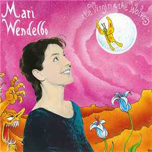 Mari Wendelbo - The Virgin And The Wolves download free